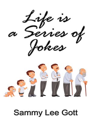 cover image of Life is a Series of Jokes